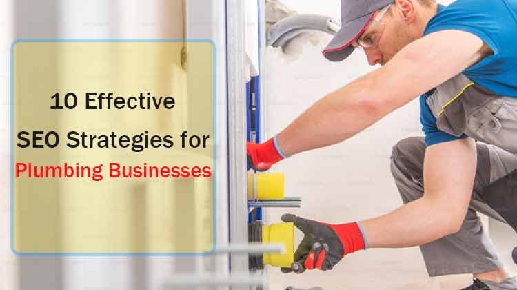 SEO Strategies for Plumbing Businesses